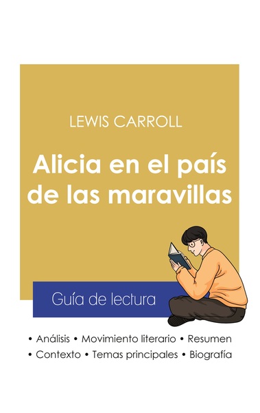Image de Guía de lectura Alicia en el país de las maravillas de Lewis Carroll (análisis literario de referencia y resumen completo)