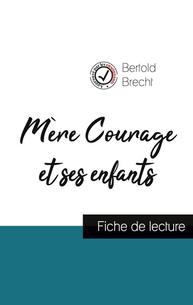 Image de Mère Courage et ses enfants de Bertold Brecht (fiche de lecture et analyse complète de l'oeuvre)