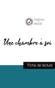Image de Une chambre à soi de Virginia Woolf (fiche de lecture et analyse complète de l'oeuvre)