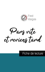 Image de Pars vite et reviens tard de Fred Vargas (fiche de lecture et analyse complète de l'oeuvre)