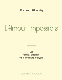 Picture of L'Amour impossible de Barbey d'Aurevilly (édition grand format)