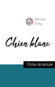 Image de Chien blanc de Romain Gary (fiche de lecture et analyse complète de l'oeuvre)