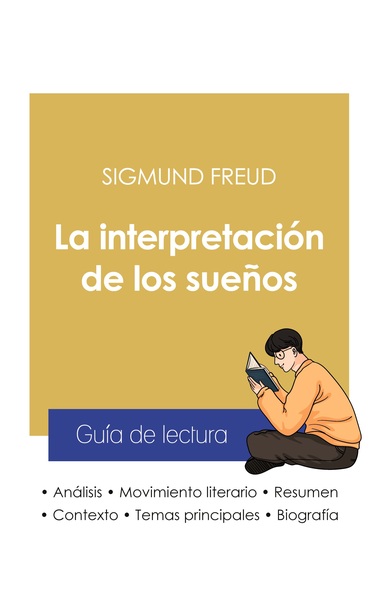 Image de Guía de lectura La interpretación de los sueños de Sigmund Freud (análisis literario de referencia y resumen completo)