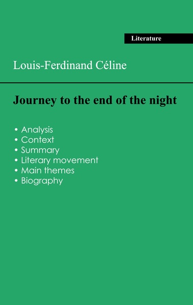 Picture of Succeed all your 2026 exams: Analysis of the novel of Louis-Ferdinand Céline's Journey to the end of the night