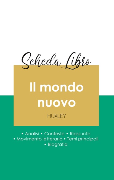 Image de Scheda libro Il mondo nuovo di Aldous Huxley (analisi letteraria di riferimento e riassunto completo)