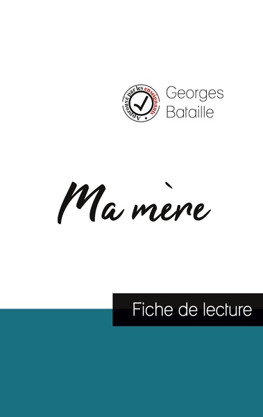 Picture of Ma mère de Georges Bataille (fiche de lecture et analyse complète de l'oeuvre)