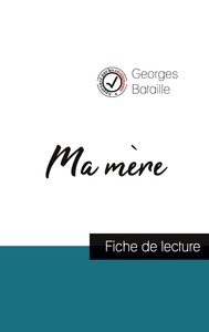 Picture of Ma mère de Georges Bataille (fiche de lecture et analyse complète de l'oeuvre)