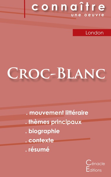 Image de Fiche de lecture Croc-Blanc de Jack London (analyse littéraire de référence et résumé complet)