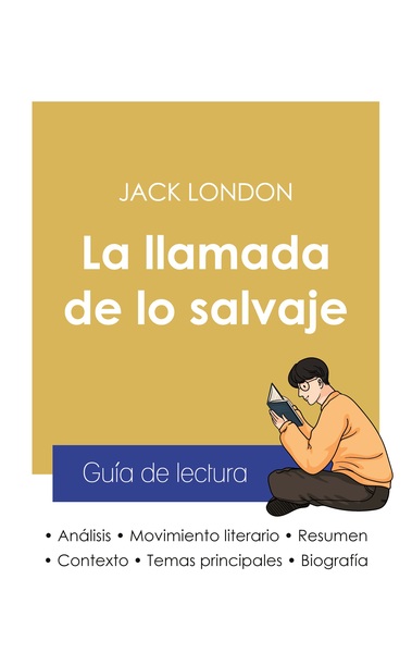 Image de Guía de lectura La llamada de lo salvaje de Jack London (análisis literario de referencia y resumen completo)