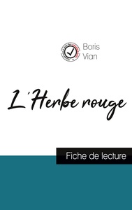 Image de L'Herbe rouge de Boris Vian (fiche de lecture et analyse complète de l'oeuvre)