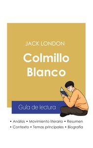 Image de Guía de lectura Colmillo Blanco de Jack London (análisis literario de referencia y resumen completo)