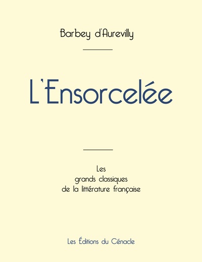 Picture of L'Ensorcelée de Barbey d'Aurevilly (édition grand format)