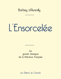 Picture of L'Ensorcelée de Barbey d'Aurevilly (édition grand format)