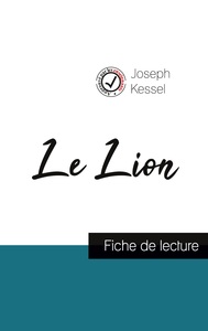 Picture of Le Lion de Joseph Kessel (fiche de lecture et analyse complète de l'oeuvre)