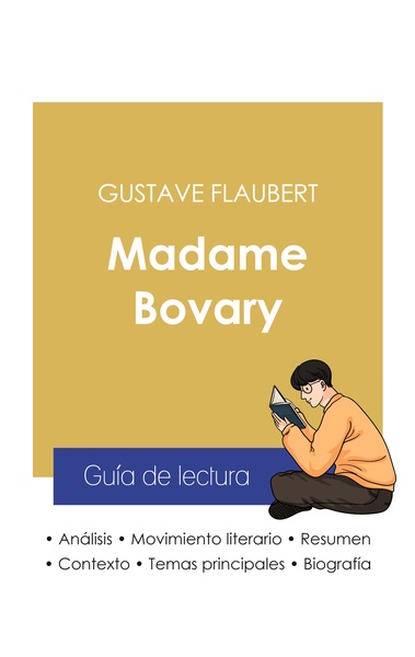 Image de Guía de lectura Madame Bovary de Gustave Flaubert (análisis literario de referencia y resumen completo)