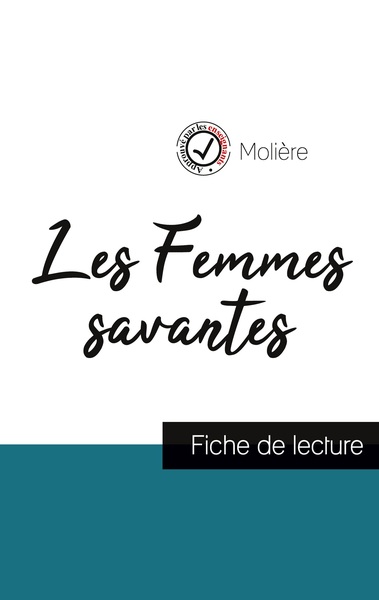 Picture of Les Femmes savantes de Molière (fiche de lecture et analyse complète de l'oeuvre)