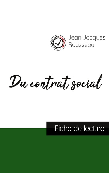 Image de Du contrat social de Jean-Jacques Rousseau (fiche de lecture et analyse complète de l'oeuvre)