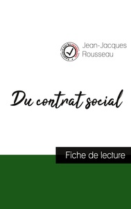 Image de Du contrat social de Jean-Jacques Rousseau (fiche de lecture et analyse complète de l'oeuvre)