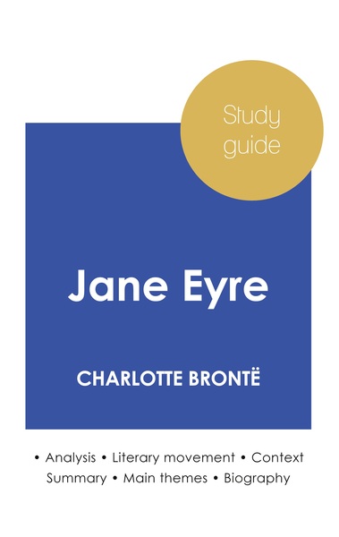 Image de Study guide Jane Eyre by Charlotte Brontë (in-depth literary analysis and complete summary)