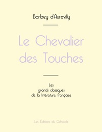 Picture of Le Chevalier des Touches de Barbey d'Aurevilly (édition grand format)