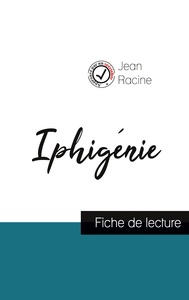 Image de Iphigénie de Jean Racine (fiche de lecture et analyse complète de l'oeuvre)