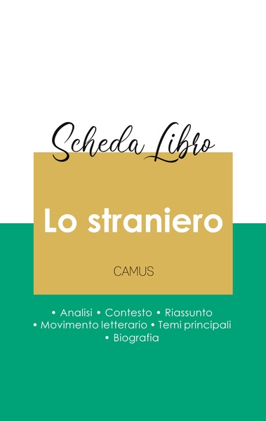 Image de Scheda libro Lo straniero di Albert Camus (analisi letteraria di riferimento e riassunto completo)