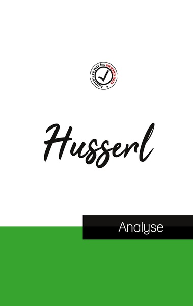 Image de Husserl (étude et analyse complète de sa pensée)