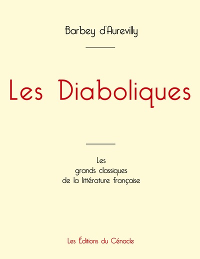 Picture of Les Diaboliques de Barbey d'Aurevilly (édition grand format)