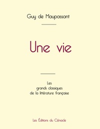 Picture of Une vie de Maupassant (édition grand format)