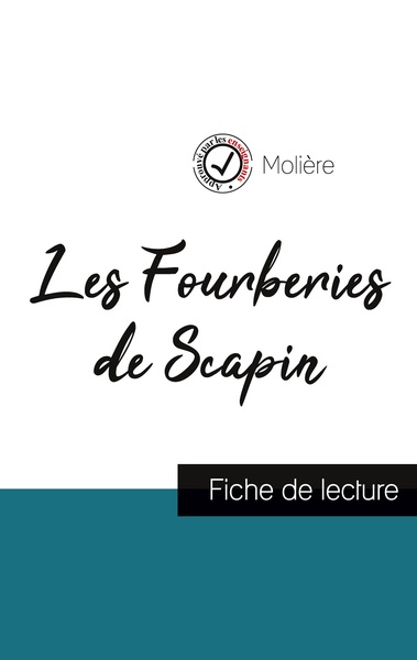 Picture of Les Fourberies de Scapin de Molière (fiche de lecture et analyse complète de l'oeuvre)