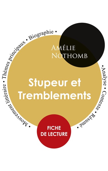 Image de Fiche de lecture Stupeur et Tremblements de Amélie Nothomb (Étude intégrale)