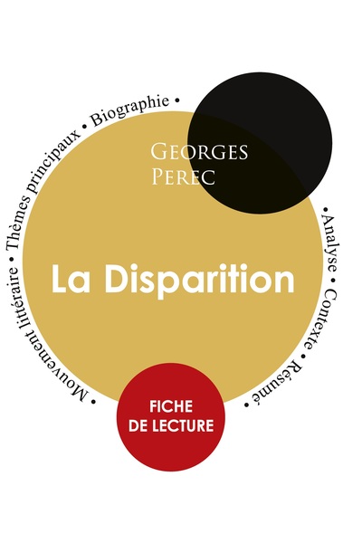 Image de Fiche de lecture La Disparition (Étude intégrale)