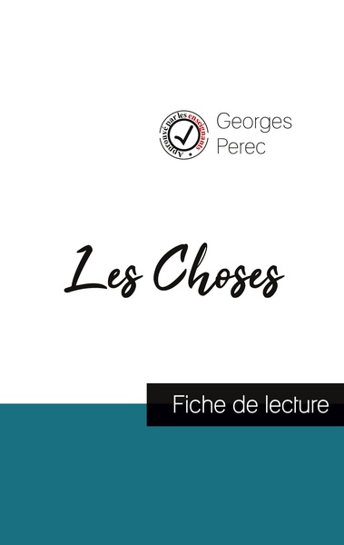 Picture of Les Choses de Georges Perec (fiche de lecture et analyse complète de l'oeuvre)