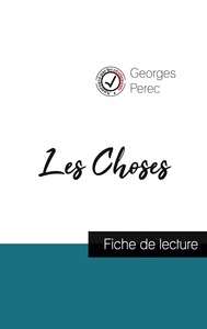 Picture of Les Choses de Georges Perec (fiche de lecture et analyse complète de l'oeuvre)