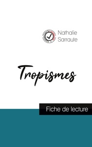 Image de Tropismes de Nathalie Sarraute (fiche de lecture et analyse complète de l'oeuvre)