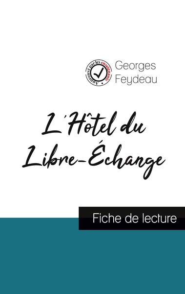 Image de L'Hôtel du Libre-Échange de Georges Feydeau (fiche de lecture et analyse complète de l'oeuvre)