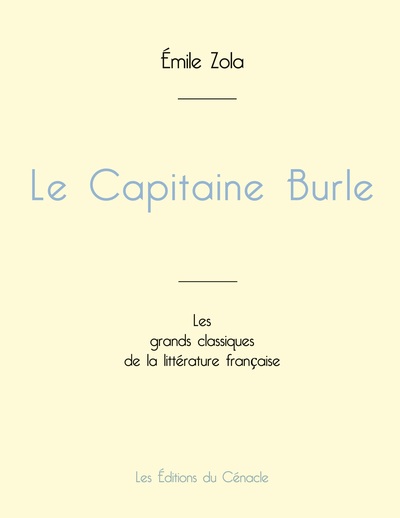 Picture of Le Capitaine Burle de Émile Zola (édition grand format)