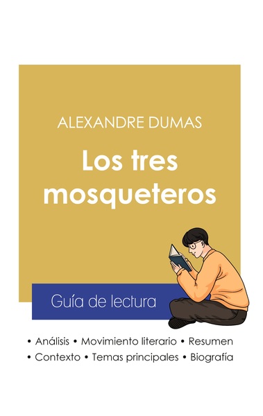 Image de Guía de lectura Los tres mosqueteros de Alexandre Dumas (análisis literario de referencia y resumen completo)