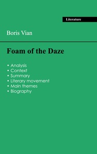 Picture of Succeed all your 2026 exams: Analysis of the novel of Boris Vian's Foam of the Daze