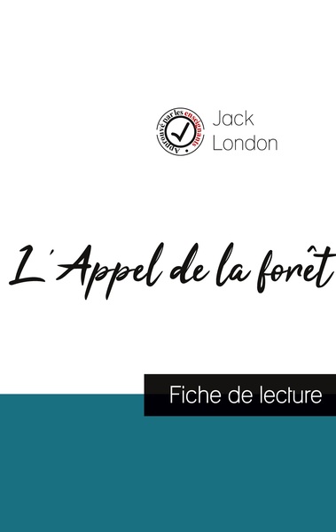 Picture of L'Appel de la forêt de Jack London (fiche de lecture et analyse complète de l'oeuvre)