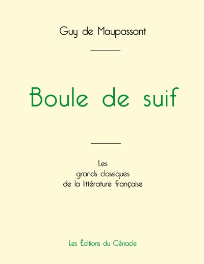 Picture of Boule de suif de Maupassant (édition grand format)