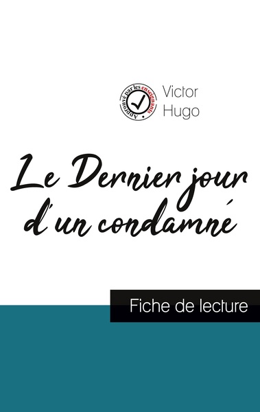 Picture of Le Dernier jour d'un condamné de Victor Hugo (fiche de lecture et analyse complète de l'oeuvre)