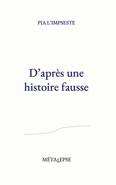 Picture of D'après une histoire fausse