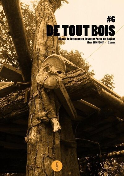 Picture of DE TOUT BOIS : NA 6. REVUE DE LUTTE CONTRE LE CENTER PARCS DE ROYBON
