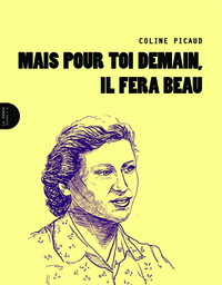 Image de Mais pour toi demain, il fera beau