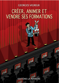 Picture of Créer, animer et vendre ses formations