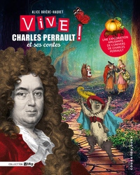 Image de VIVE CHARLES PERRAULT ! ET SES CONTES