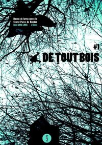 Picture of DE TOUT BOIS : NA 1. REVUE DE LUTTE CONTRE LE CENTER PARCS DE ROYBON
