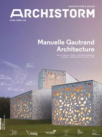 Image de Archistorm HS N°46 Manuelle Gautrand - Avril 2021