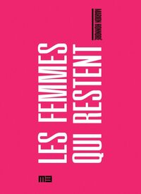 Image de LES FEMMES QUI RESTENT
